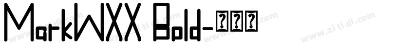MarkWXX Bold字体转换